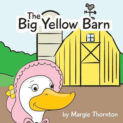 The Big Yellow Barn 1