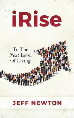 iRise: To The Next Level Of Living 1