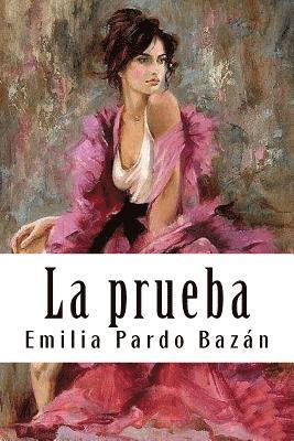 Emilia Pardo Bazan - La prueba, Häftad