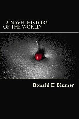 A Navel History of the World 1