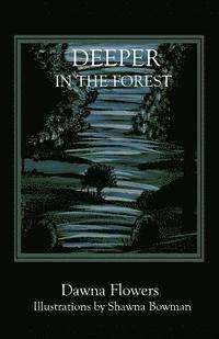 bokomslag Deeper in the Forest: A Creepier Collection of Strange Tales for Children