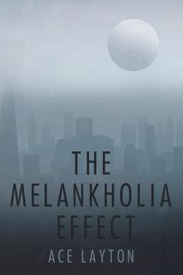 The Melankholia Effect 1