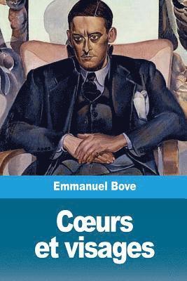 Emmanuel Bove - Coeurs et visages, Häftad