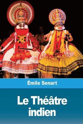 Le Théâtre indien 1