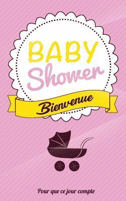 bokomslag Babyshower: Carte mini livre d'or (12,7x20cm) 'Pour que ce jour compte' - Rose