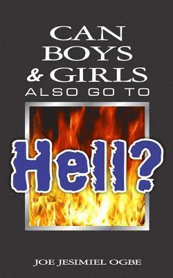 bokomslag Can Boys & Girls Also Go To Hell?