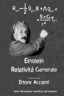 bokomslag Einstein: Relatività Generale: Quasi-divulgativo Con 19 biografie di sccienziati