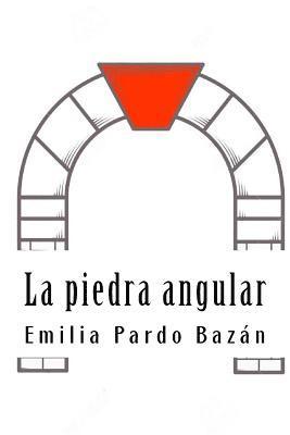 bokomslag La piedra angular