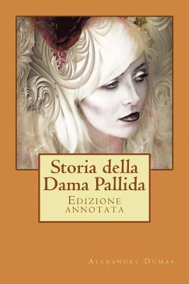 Storia Della Dama Pallida, Häftad