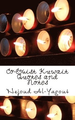 Co-Exist Kuwait: Quotes and Notes 1