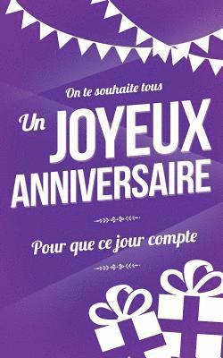 Joyeux anniversaire: Carte d'anniversaire: mini livre d'or (13x20cm) 'Pour que ce jour compte' - Violet 1