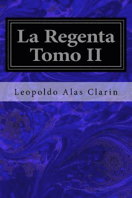 La Regenta Tomo II 1