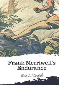 bokomslag Frank Merriwell's Endurance