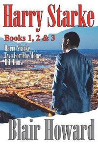 bokomslag The Harry Starke Series: Book 1-3