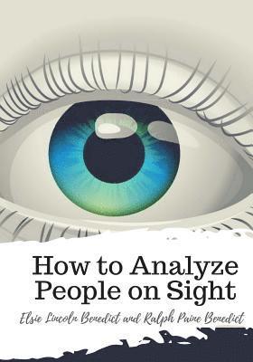 How to Analyze People on Sight 1