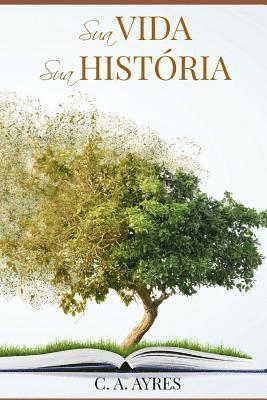 bokomslag Sua Vida, Sua História