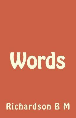 Brandon Michael Richardson - Words, Häftad