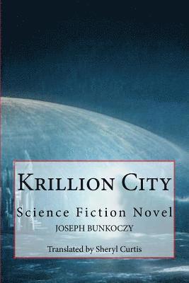 Krillion City 1