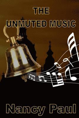 bokomslag The Unmuted Music