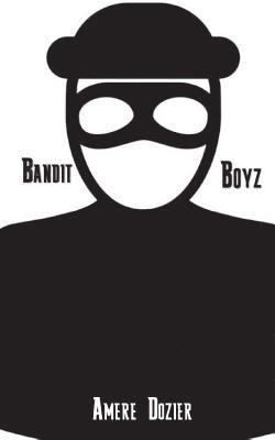 bokomslag Bandit Boyz