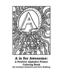 bokomslag A is for Awesome: A Positive Alphabet Primer Coloring Book