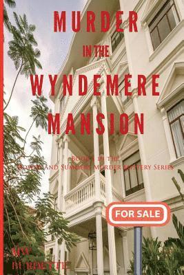 Murder in the Wyndemere Mansion 1