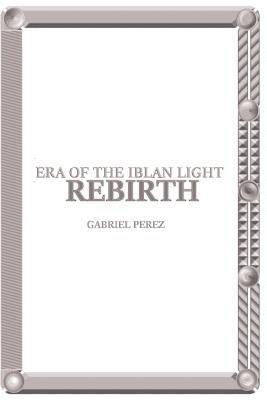 bokomslag Era of the Iblan Light: Rebirth