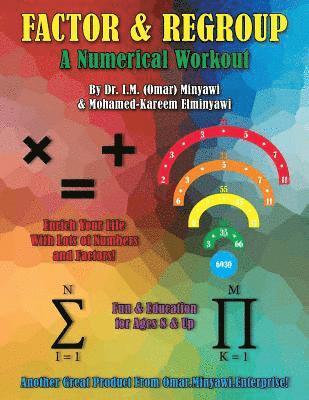 Mohamed-Kareem I. Elminyawi, I. M. Minyawi - Factor & Regroup: Numerical Activity and Workout Book, Häftad