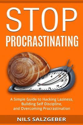 Nils Salzgeber - Stop Procrastinating, Häftad. Tillgänglighet: Lägg i varukorg
