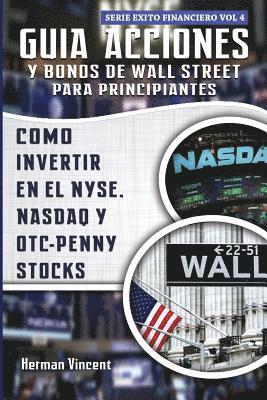 bokomslag Guia Acciones y Bonos de Wall Street para Principiantes