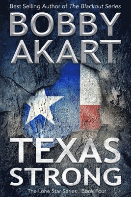 bokomslag Texas Strong: Post Apocalyptic EMP Survival Fiction