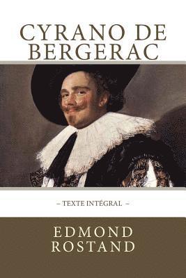 Cyrano de Bergerac, texte intégral: Avec indentation des répliques pour mettre en valeur les rimes 1