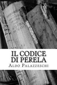 bokomslag Il codice di Perela