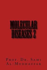 bokomslag Molecular Diseases 2: Molecules