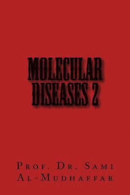 bokomslag Molecular Diseases 2: Molecules