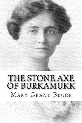 The Stone Axe of Burkamukk 1