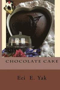 bokomslag Chocolate Cake