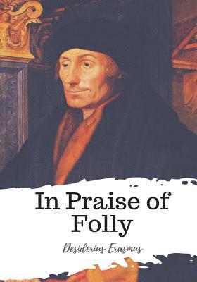 bokomslag In Praise of Folly