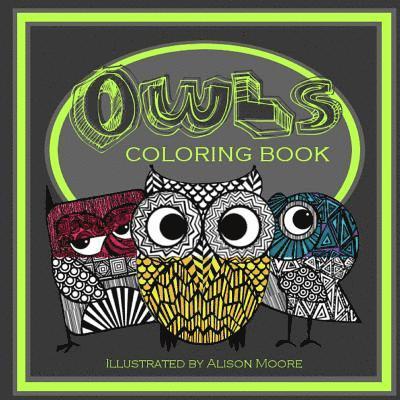 Alison Moore - Owls: Coloring Book, Häftad