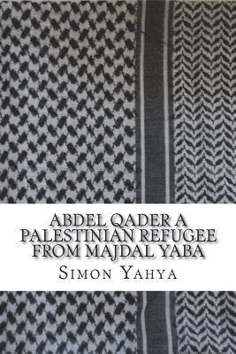 Abdel Qader a Palestinian refugee from Majdal Yaba 1