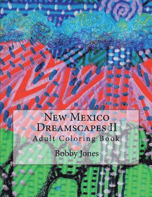 New Mexico Dreamscapes II: Adult Coloring Book 1