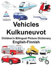 bokomslag English-Finnish Vehicles/Kulkuneuvot Children's Bilingual Picture Dictionary