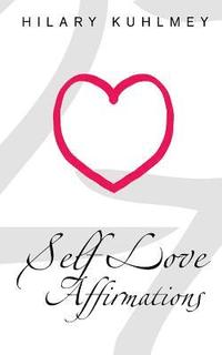 bokomslag Self Love Affirmations