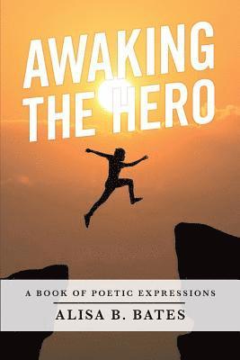 Awaking the Hero 1