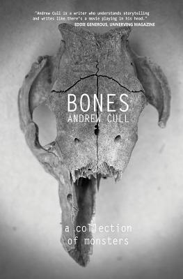 Andrew Cull - Bones: A collection of monsters, Häftad