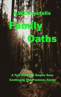 bokomslag Family Oaths: A Tale of the Empire Seas