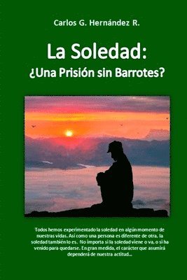 La Soledad: Una Prisión sin Barrotes 1