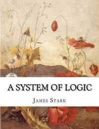 bokomslag A System of Logic
