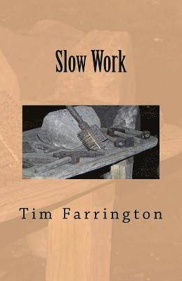 Slow Work 1