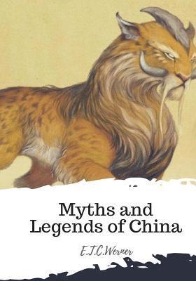 bokomslag Myths and Legends of China